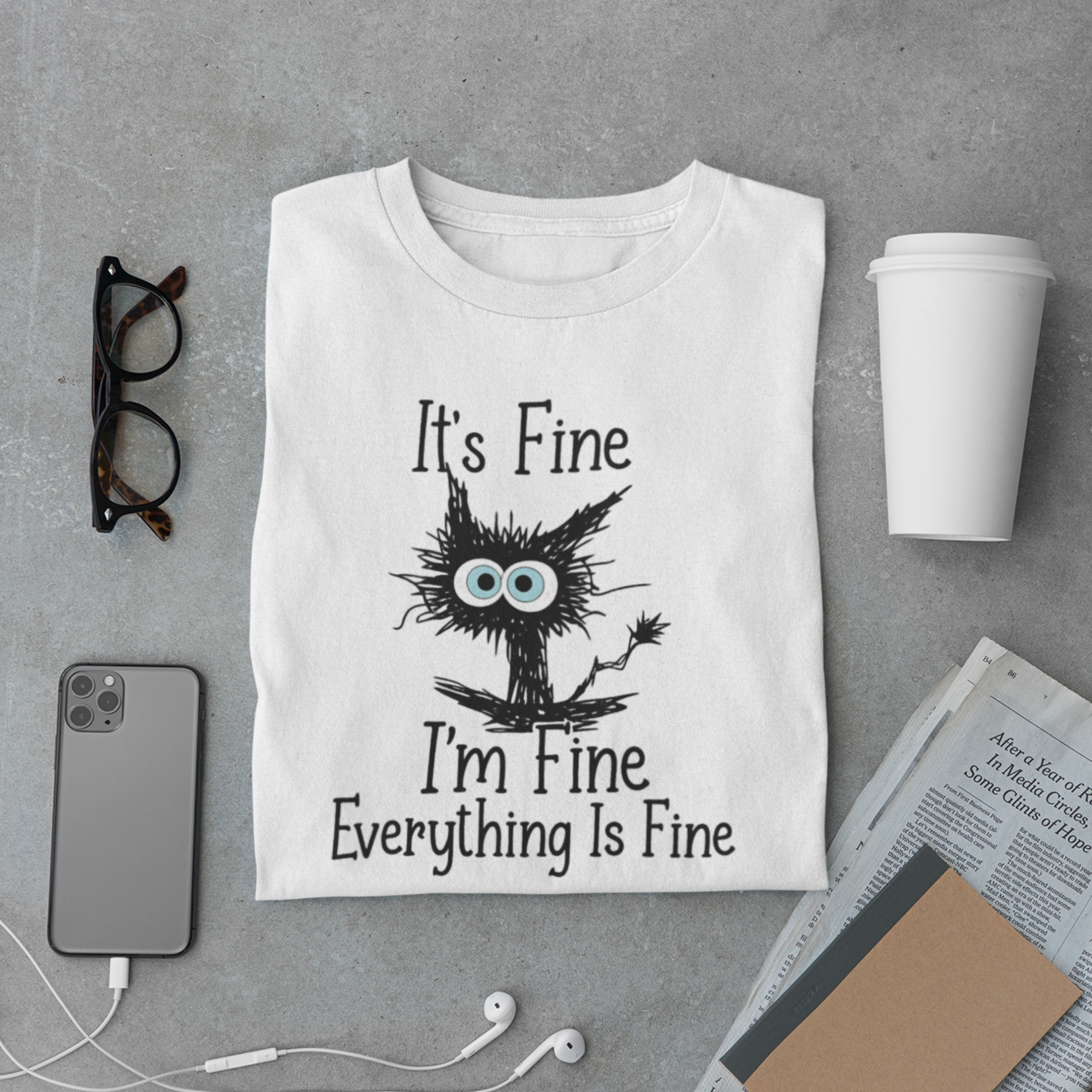 It’s Fine I’m Fine Everything Is Fine T-Shirt – Funny Stress Cat Tee