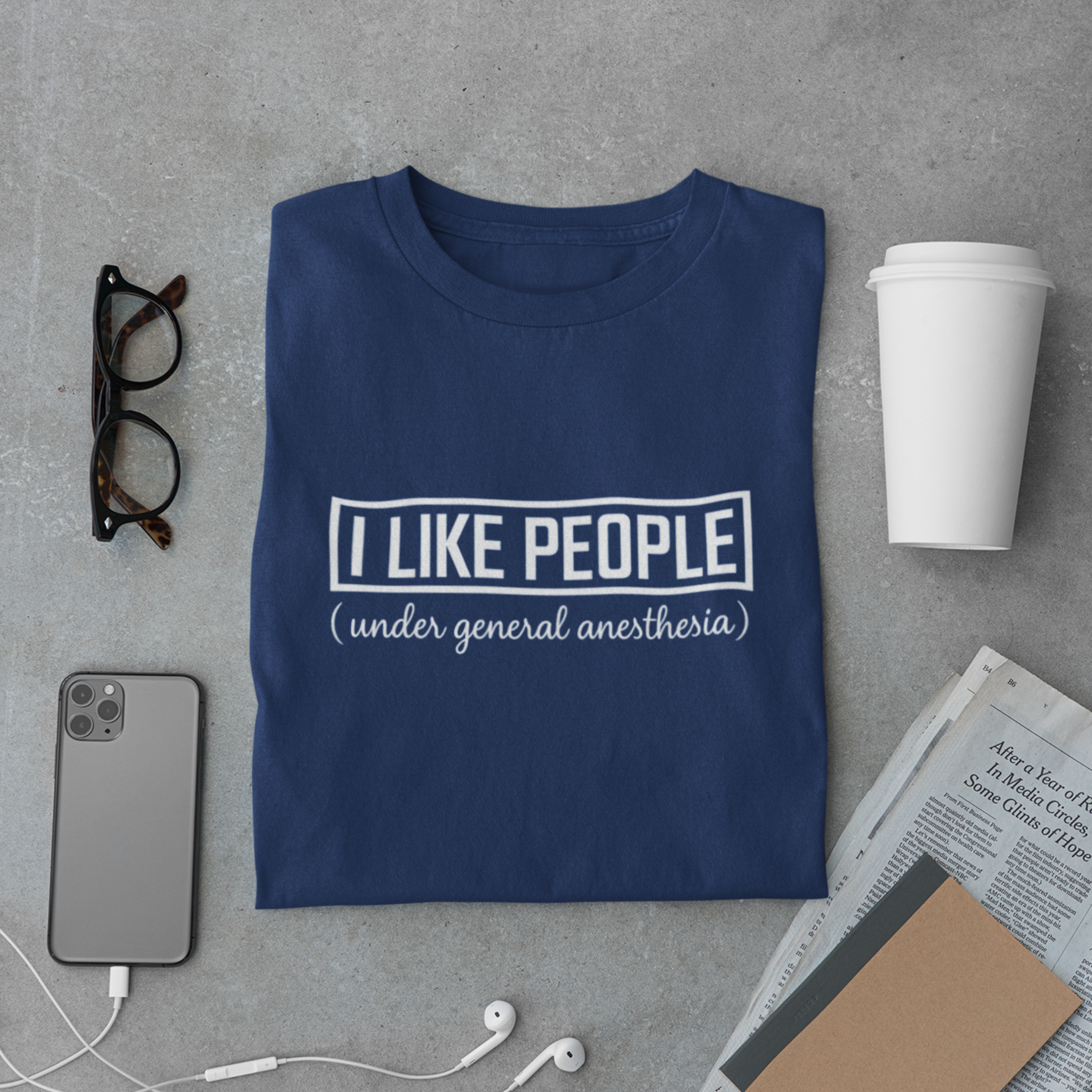 Funny Doctor T-Shirt – I Like People Quote