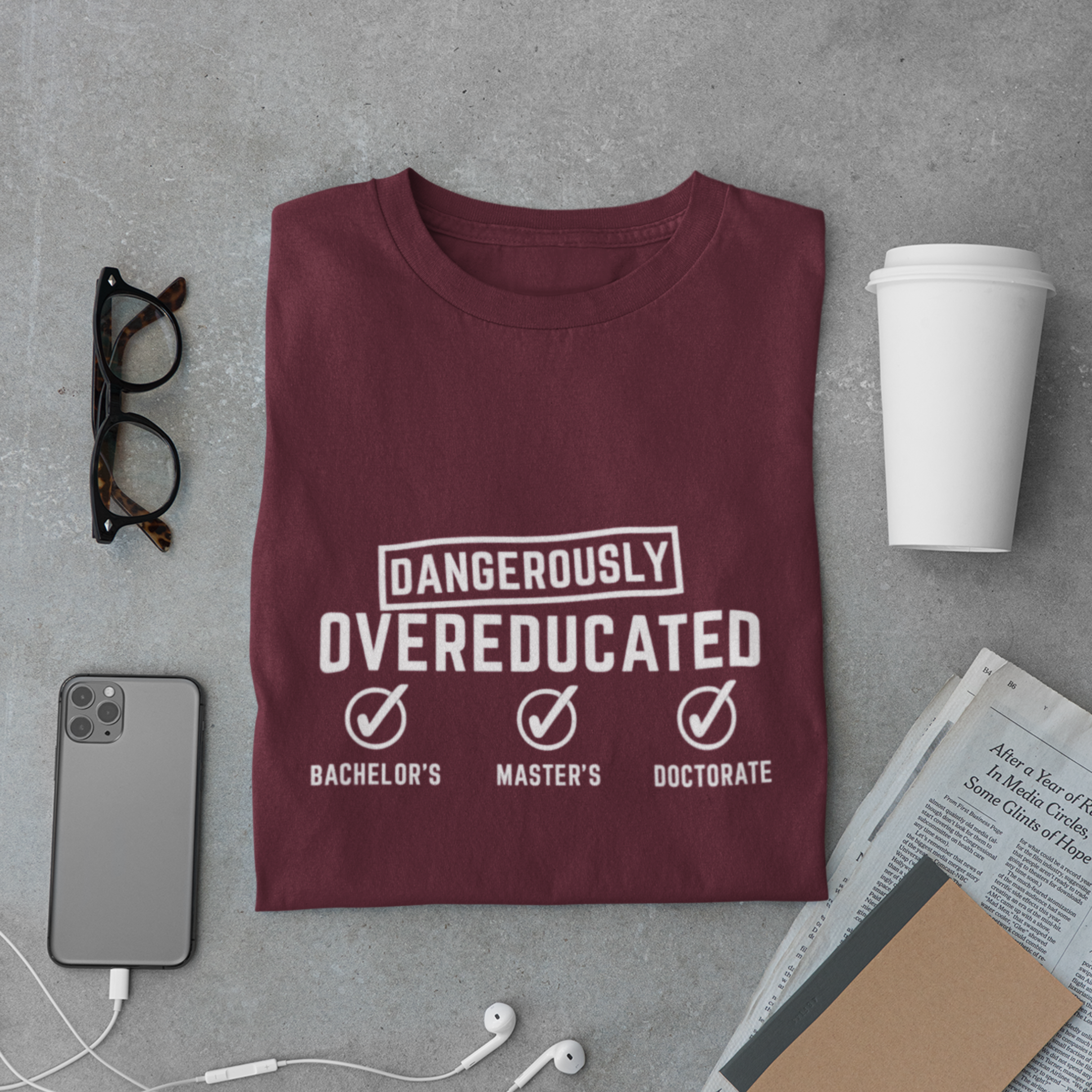 Overeducated Doctor T-Shirt – Funny Graduate Tee