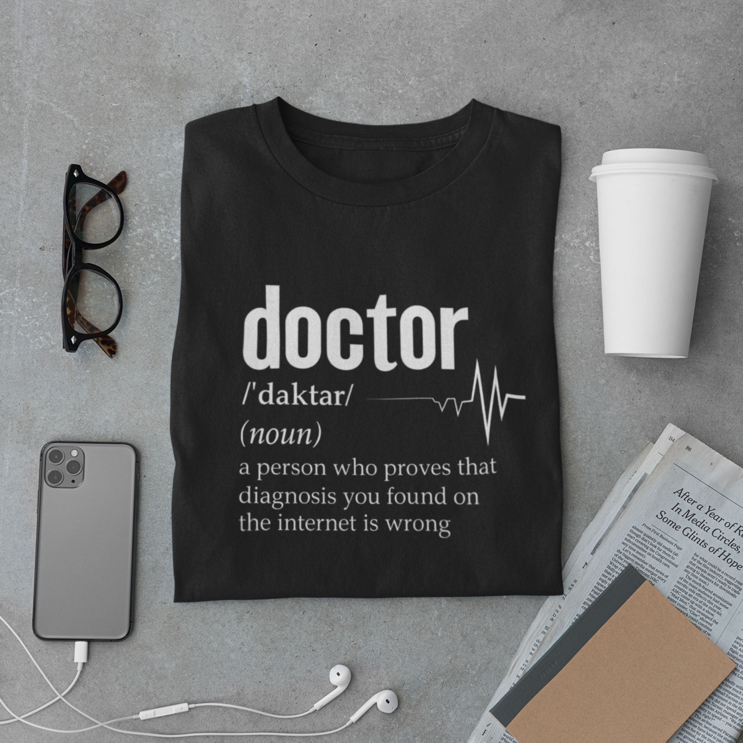 Doctor Definition T-Shirt – Funny Medical Quote