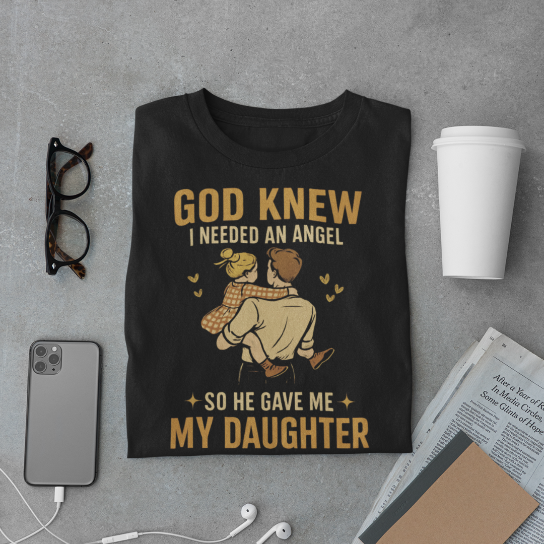 Angel Daughter T-Shirt – God’s Gift Quote