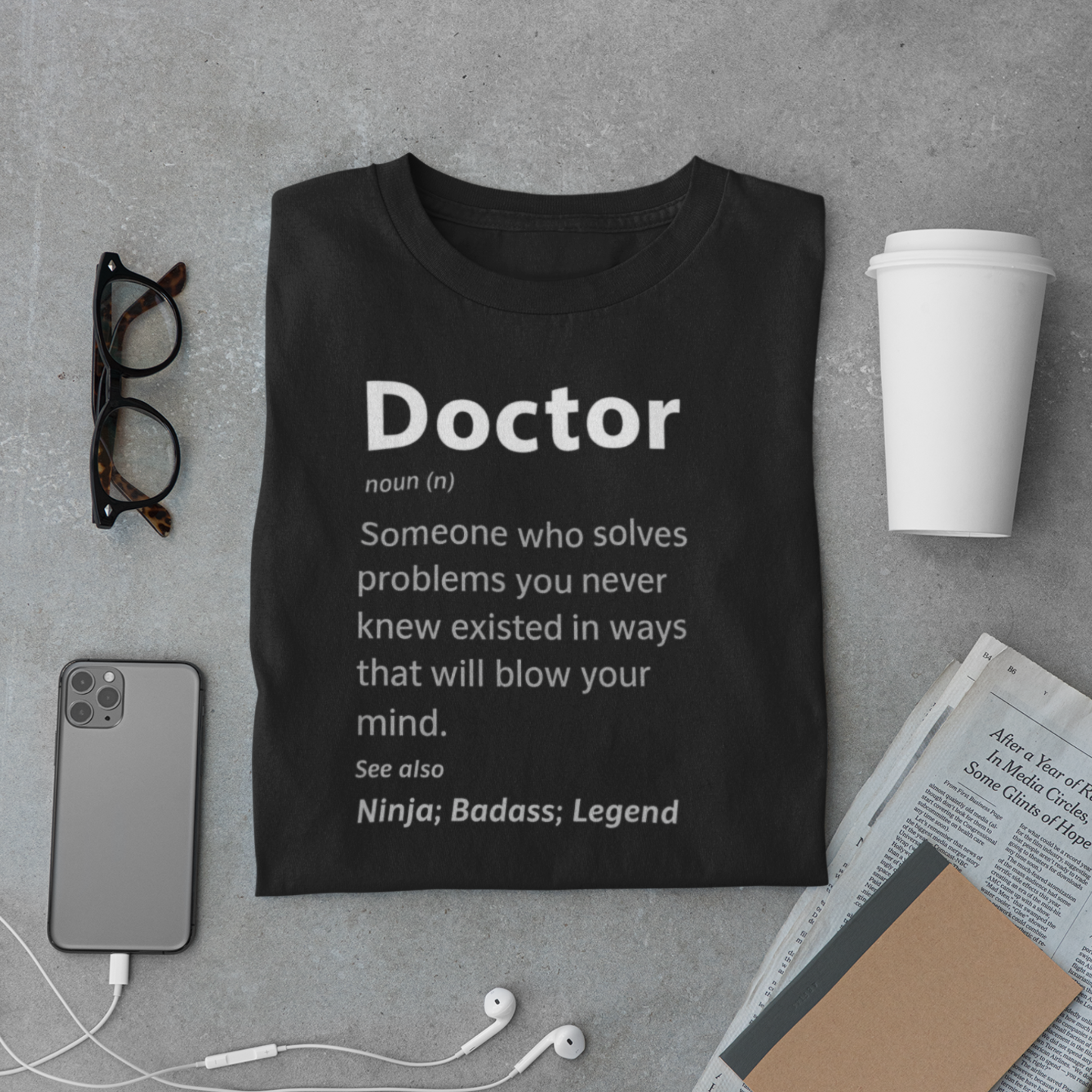 Doctor Definition Shirt – Funny Medical Quote Tee
