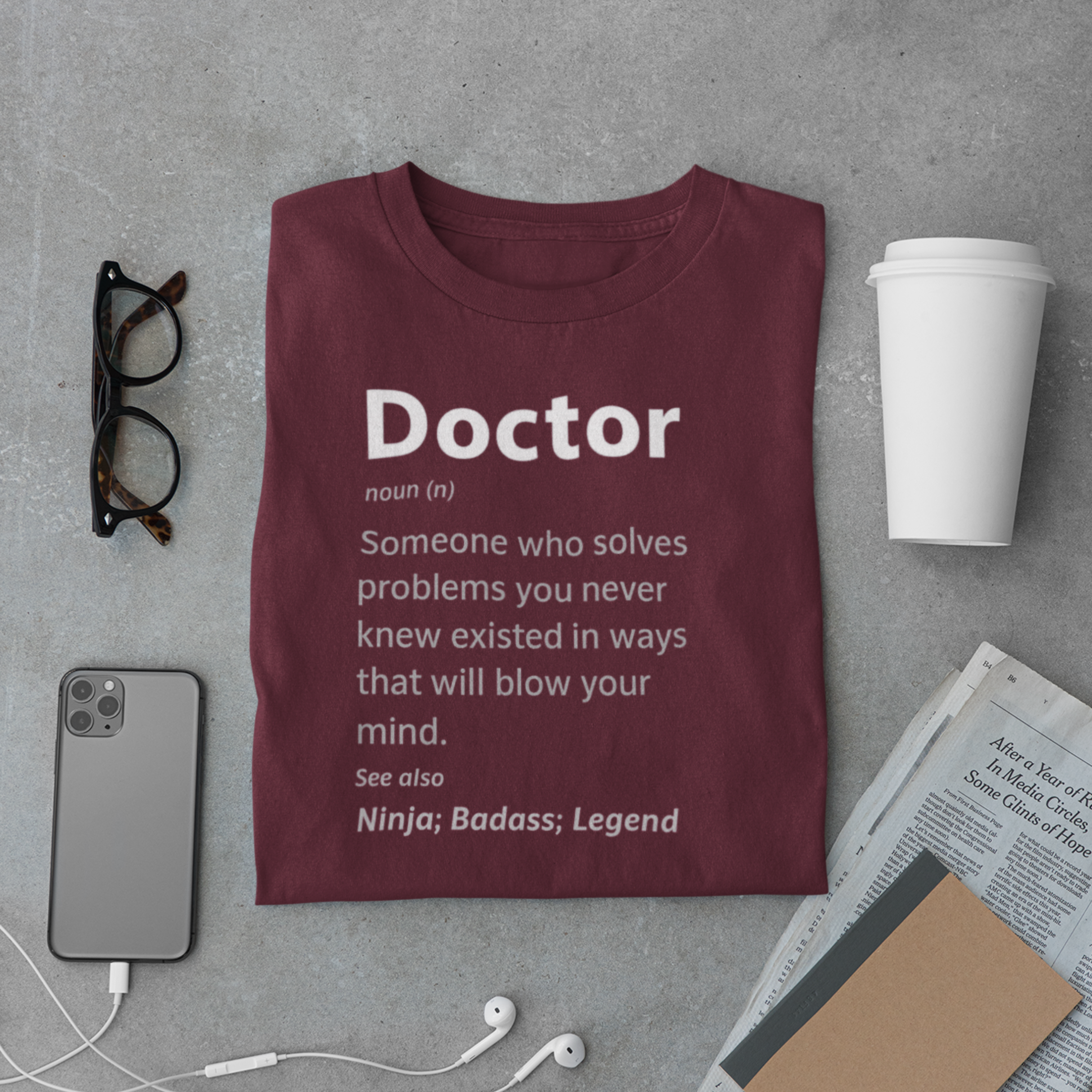 Doctor Definition Shirt – Funny Medical Quote Tee