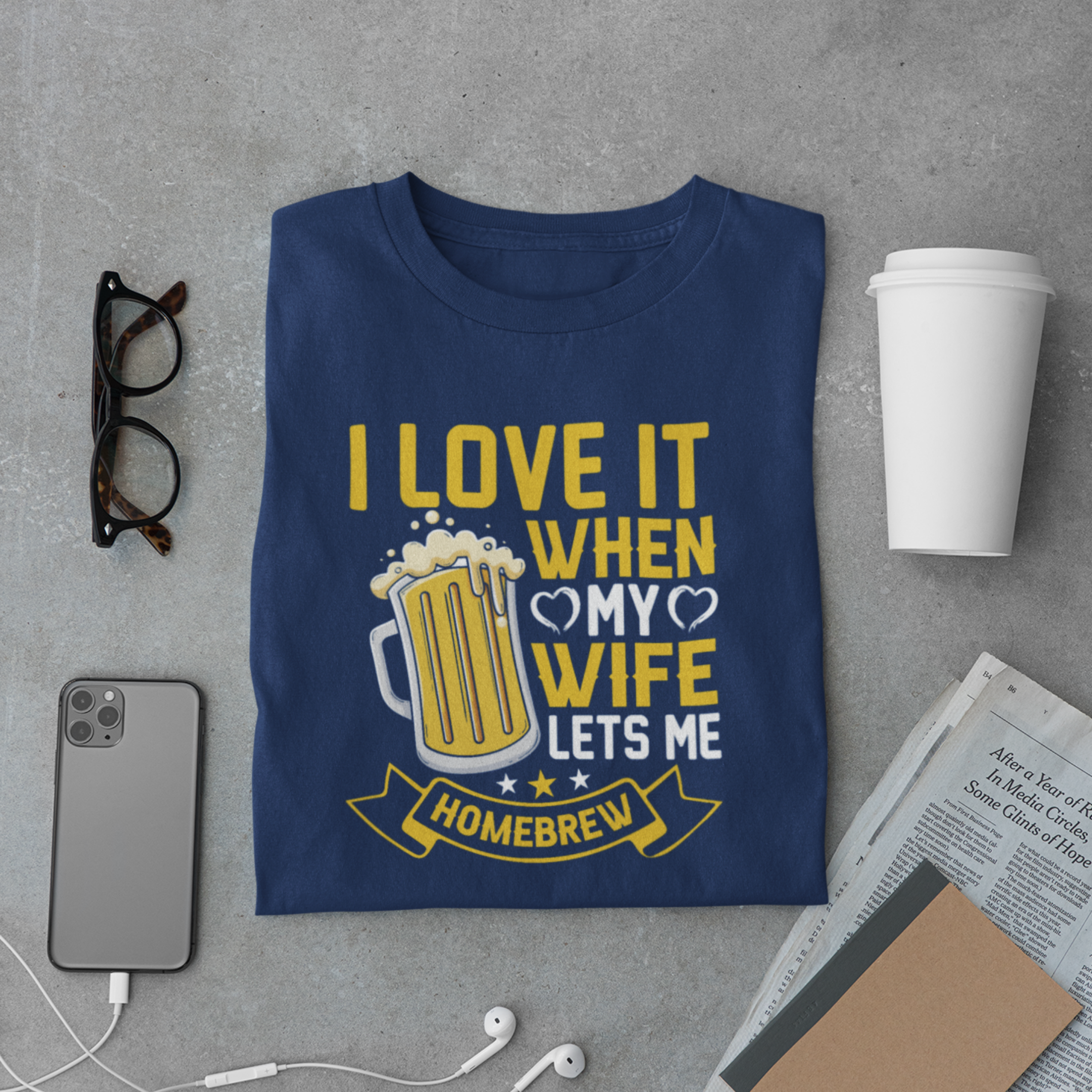 I Love It When My Wife Lets Me Homebrew T-Shirt – Funny Beer Brewing Husband Tee