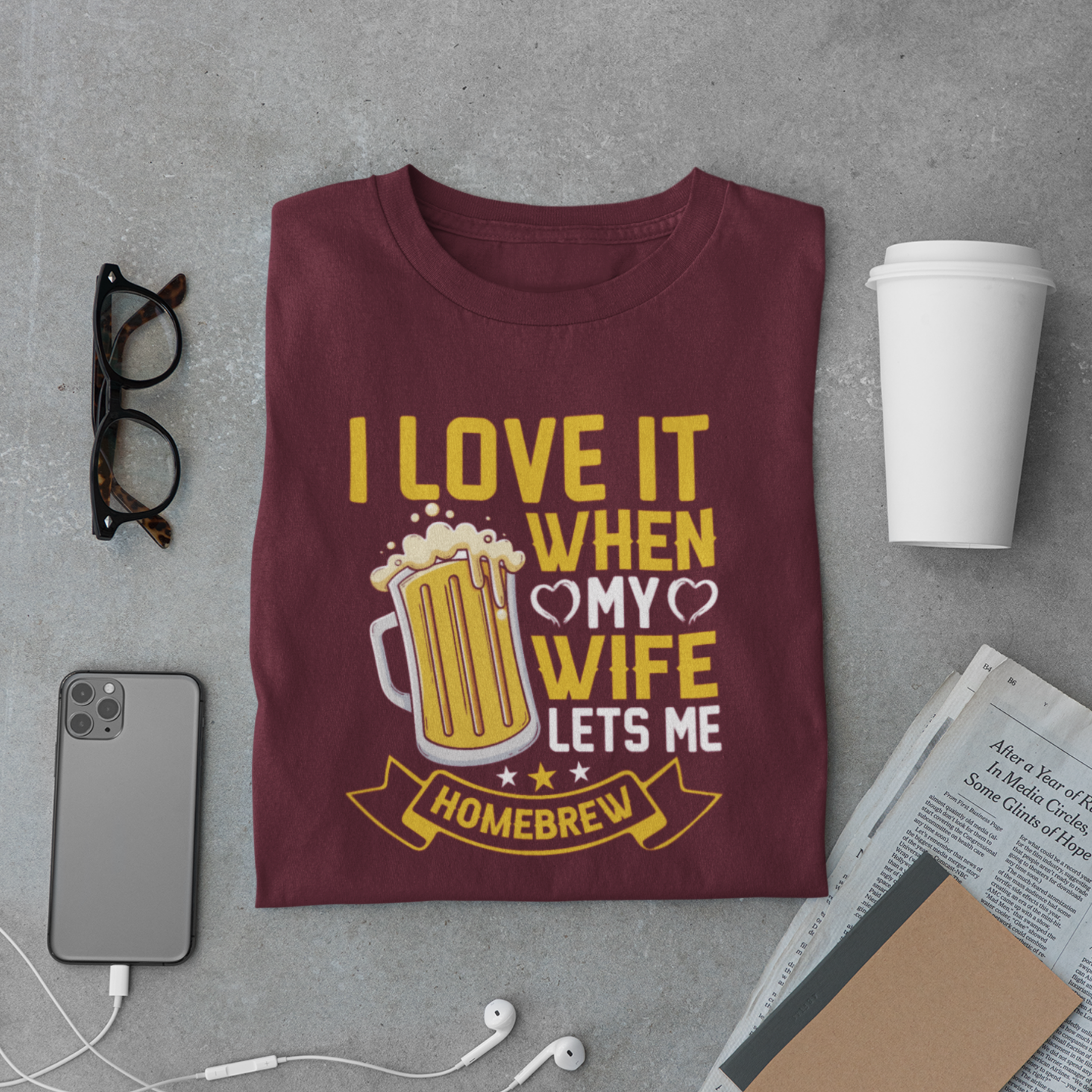 I Love It When My Wife Lets Me Homebrew T-Shirt – Funny Beer Brewing Husband Tee