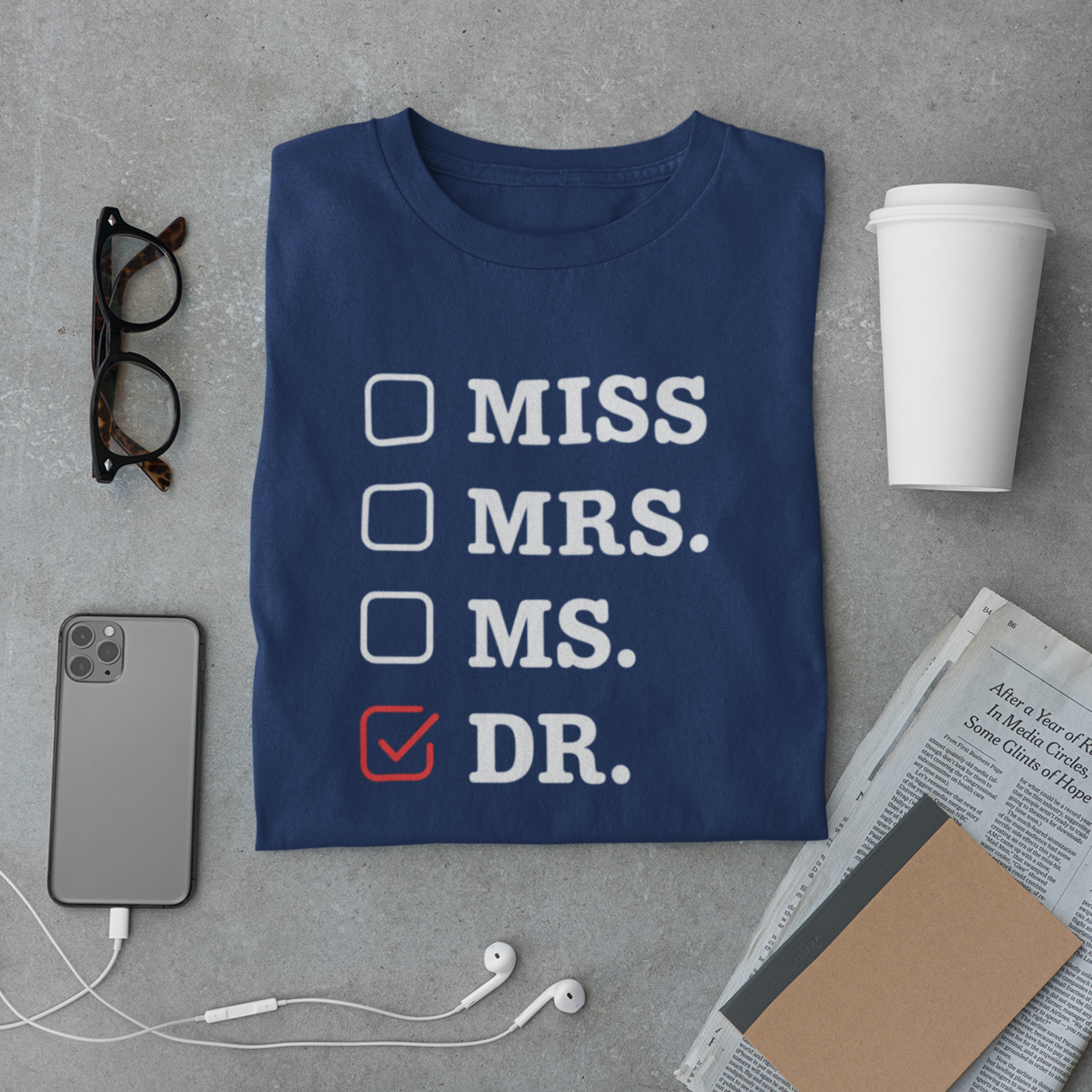 Doctor Title T-Shirt – Miss Mrs Ms Dr Checkmark