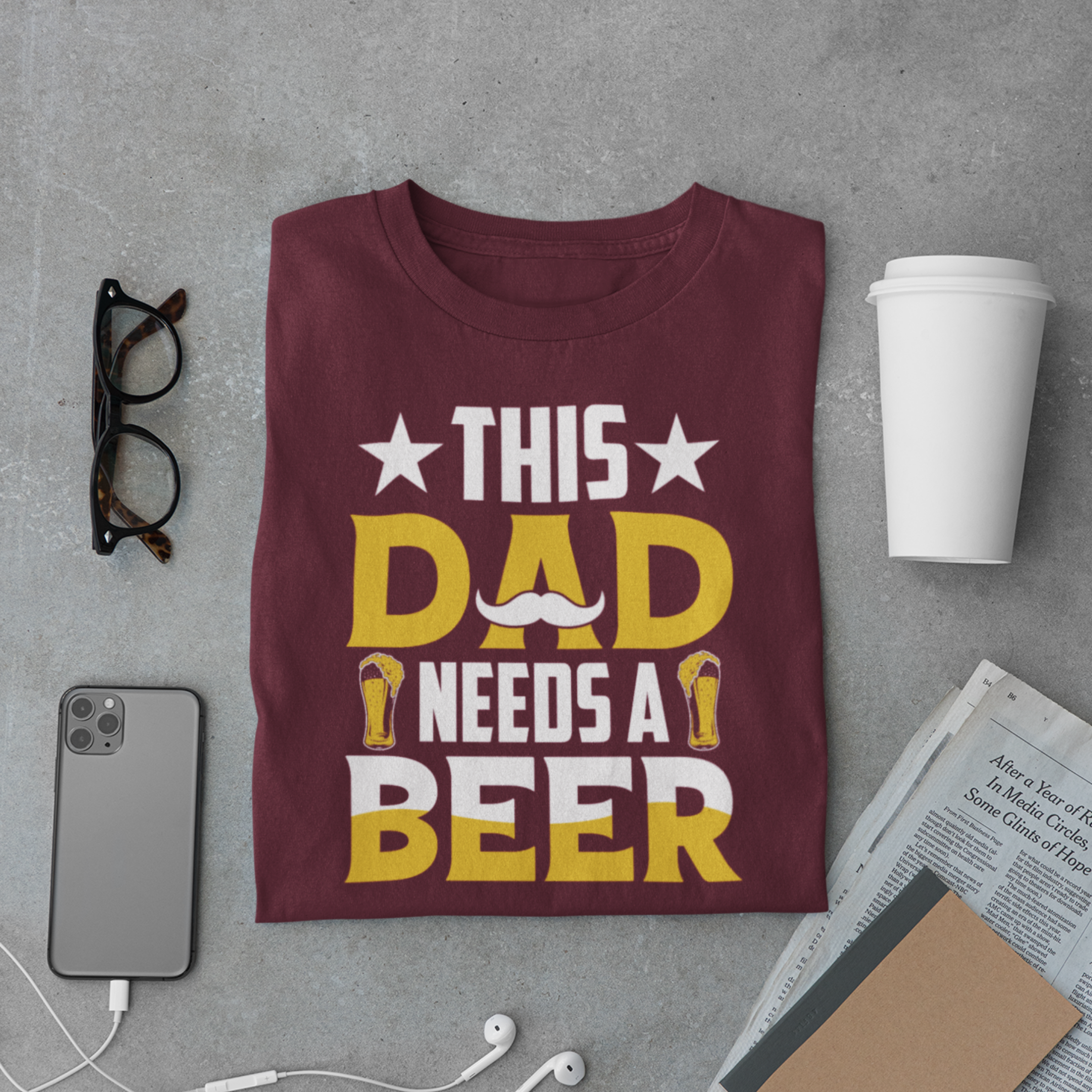 This Dad Needs a Beer T-Shirt – Funny Father’s Day Gift Beer Lover Tee