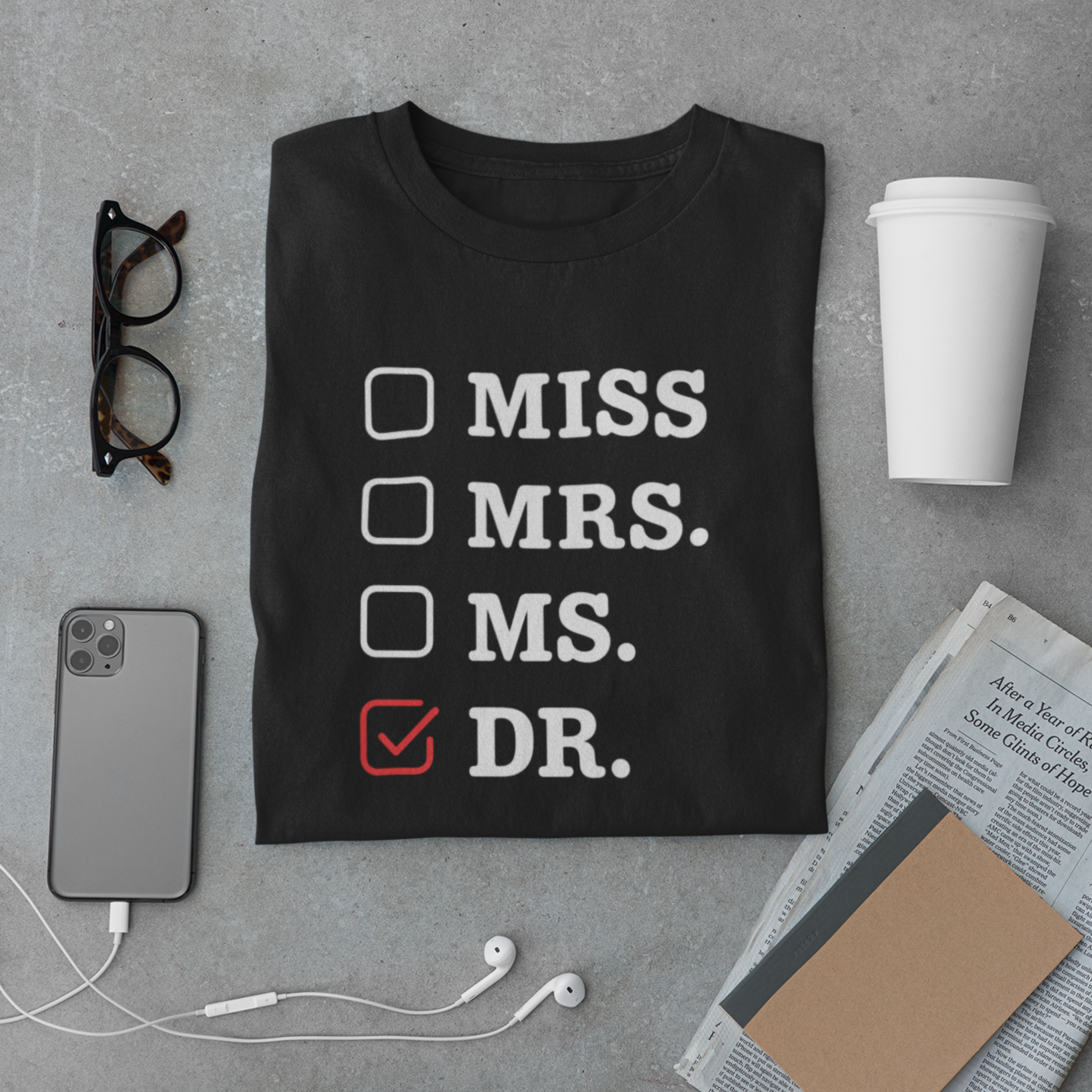 Doctor Title T-Shirt – Miss Mrs Ms Dr Checkmark