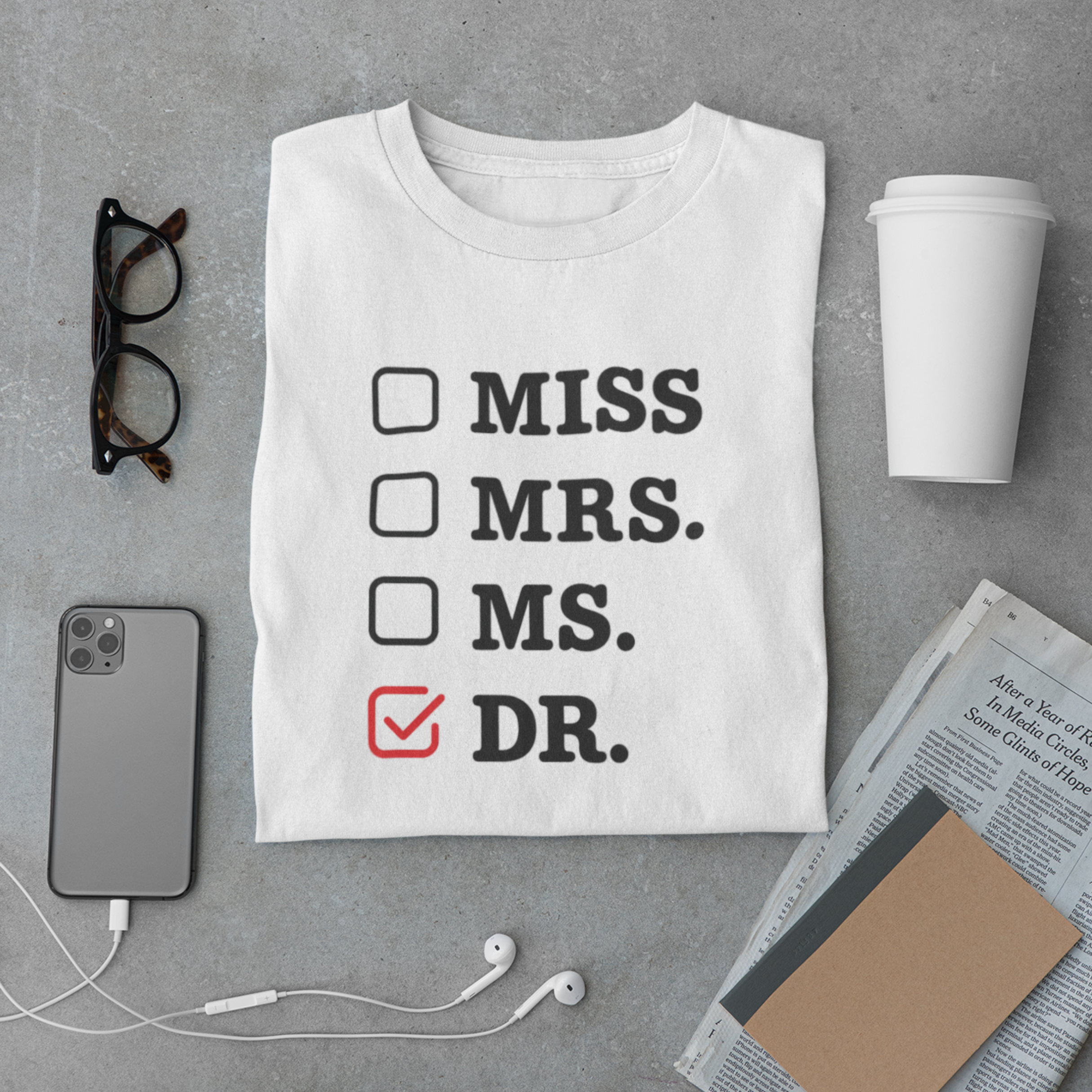 Doctor Title T-Shirt – Miss Mrs Ms Dr Checkmark