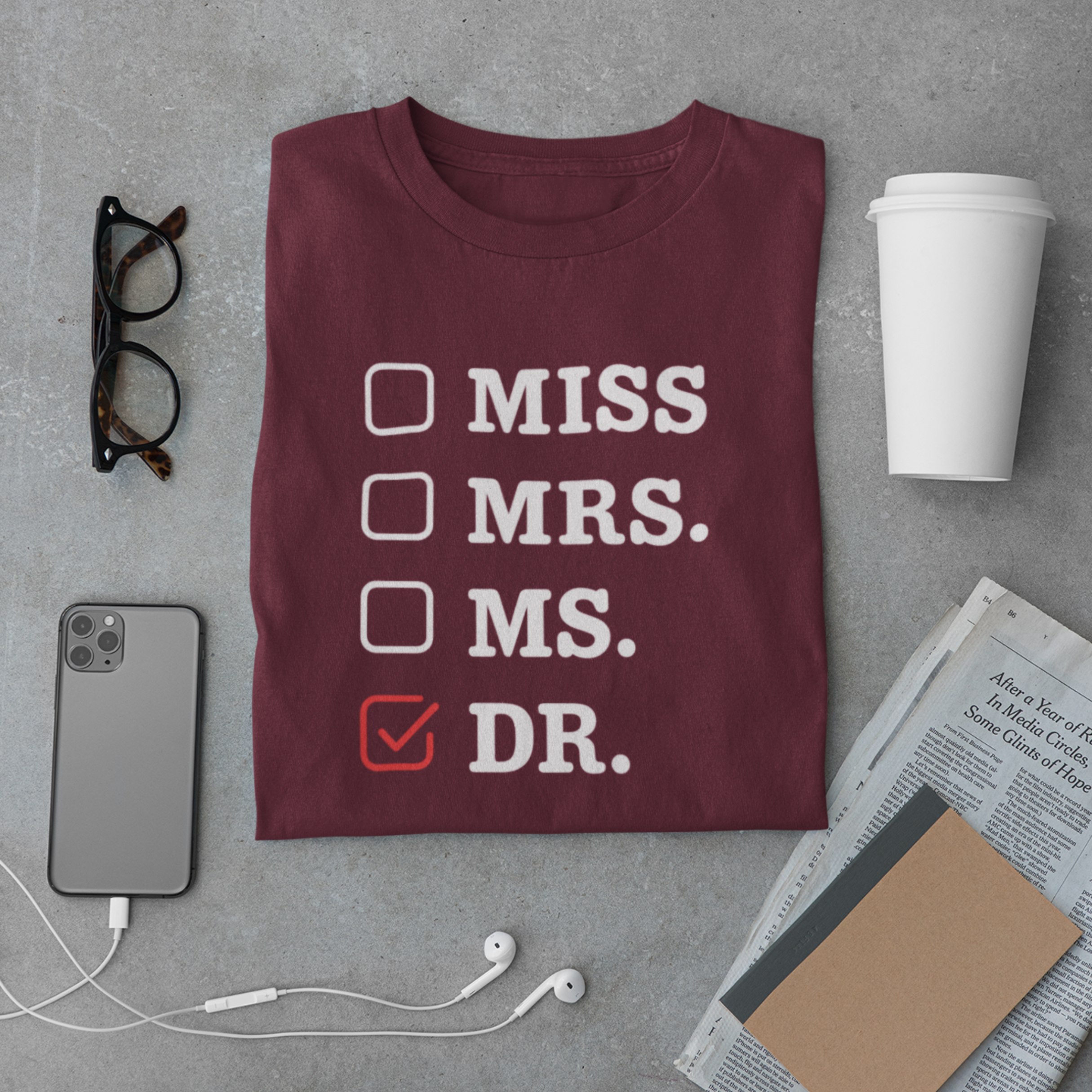 Doctor Title T-Shirt – Miss Mrs Ms Dr Checkmark