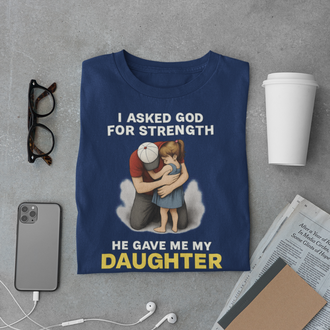 Strength Daughter T-Shirt – Gift from God