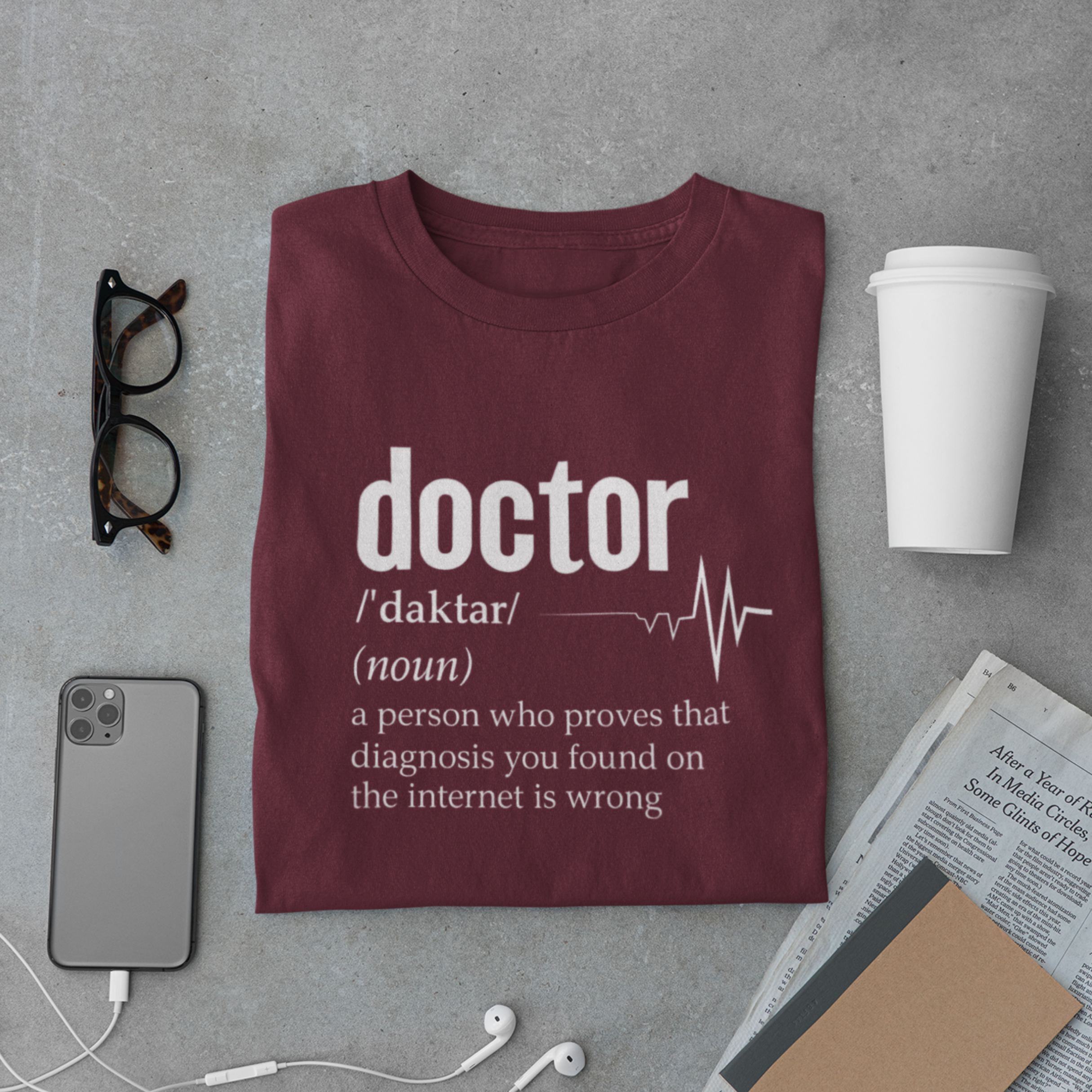 Doctor Definition T-Shirt – Funny Medical Quote