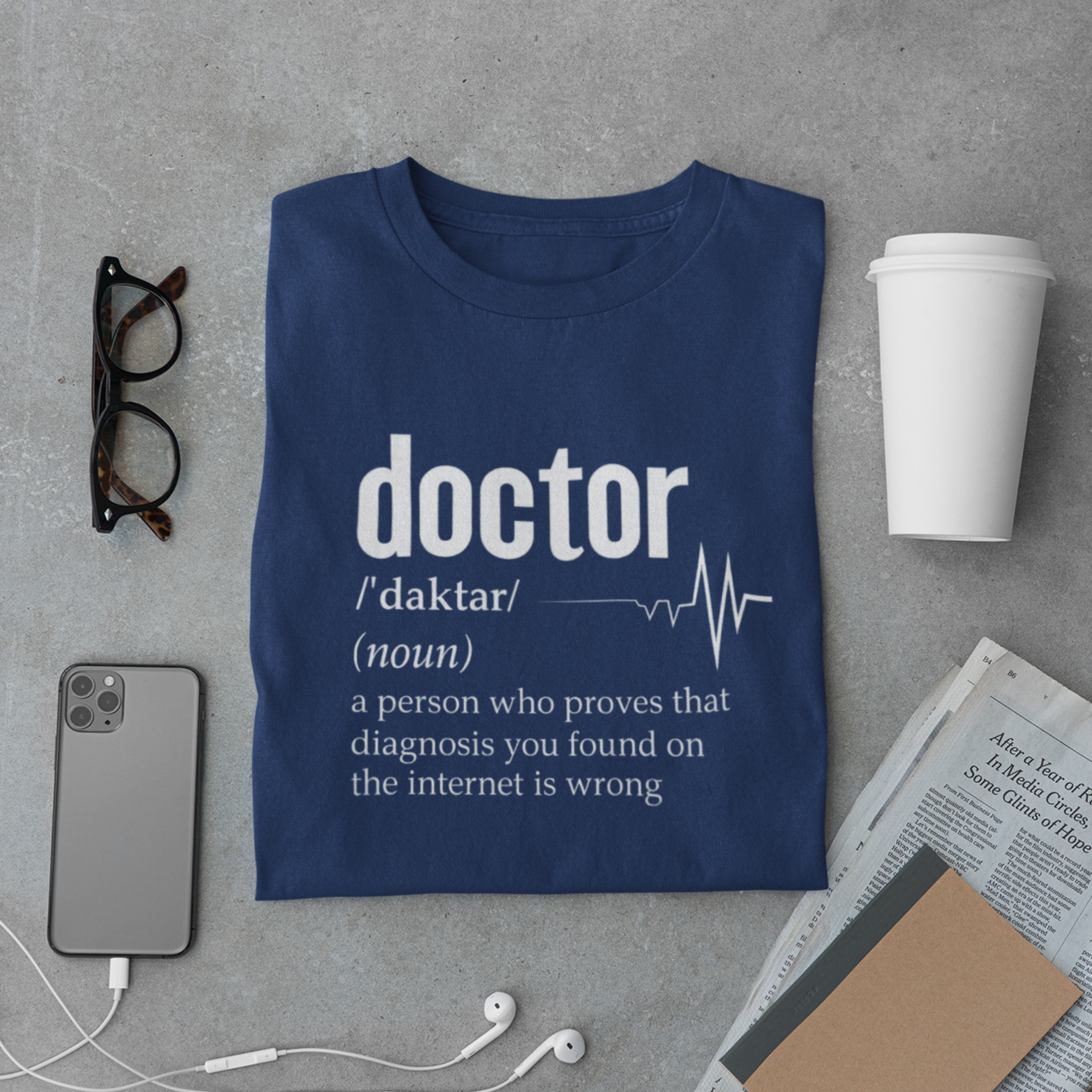 Doctor Definition T-Shirt – Funny Medical Quote