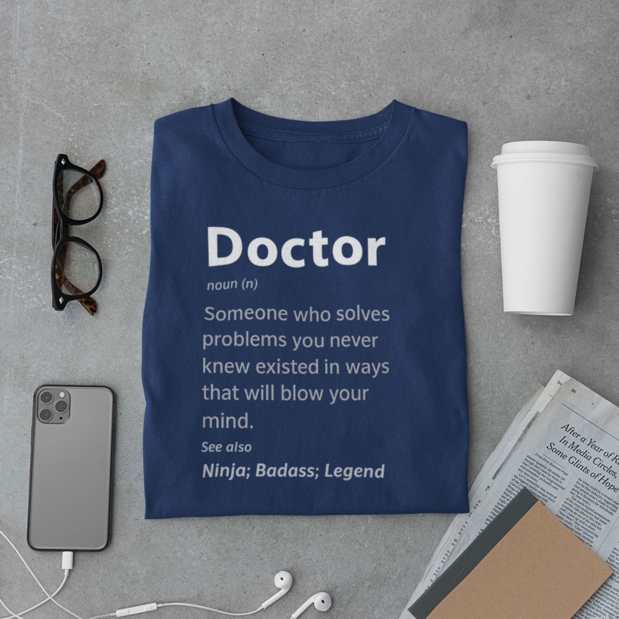Doctor Definition Shirt – Funny Medical Quote Tee