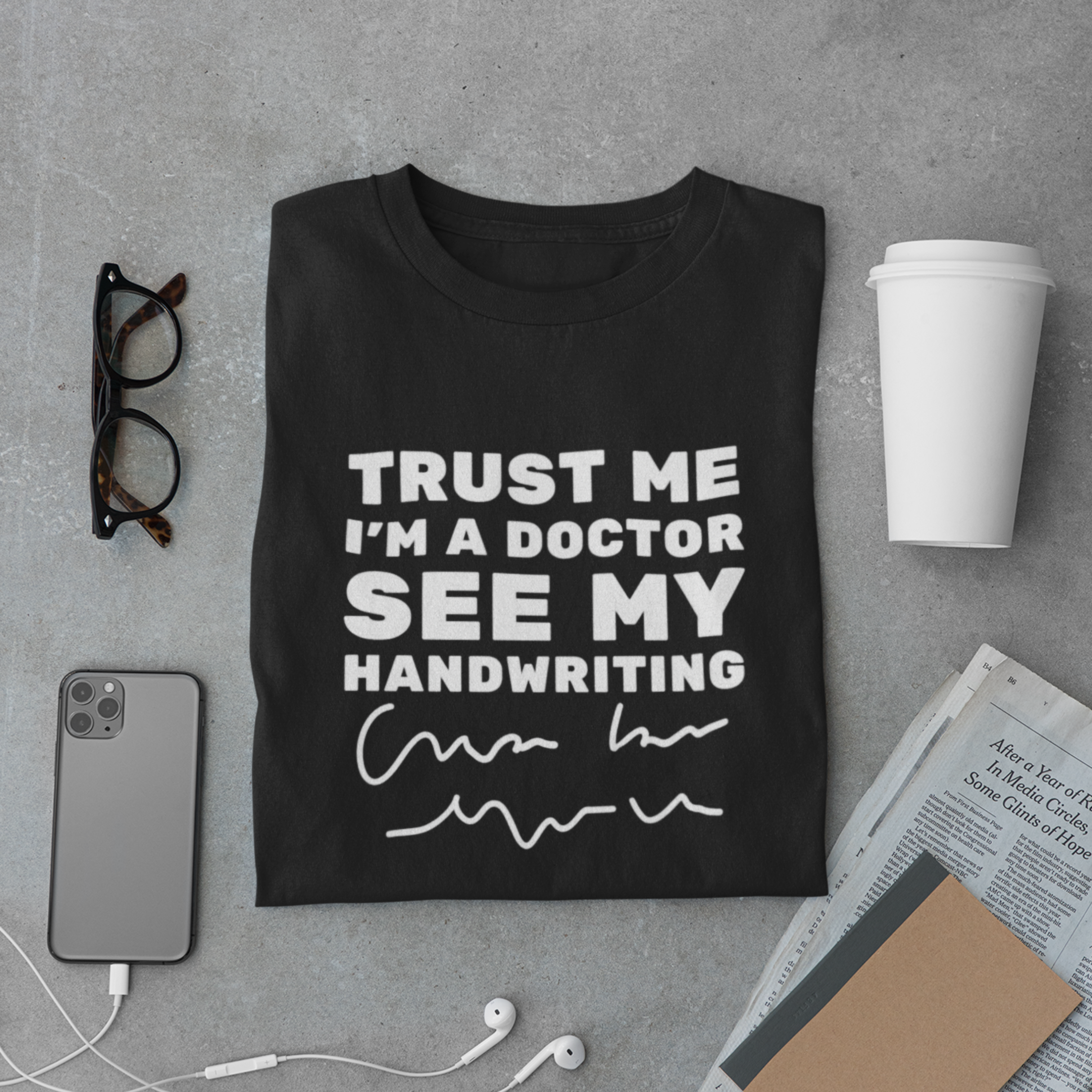 Trust Me I’m a Doctor Handwriting Shirt – Funny Doctor Tee