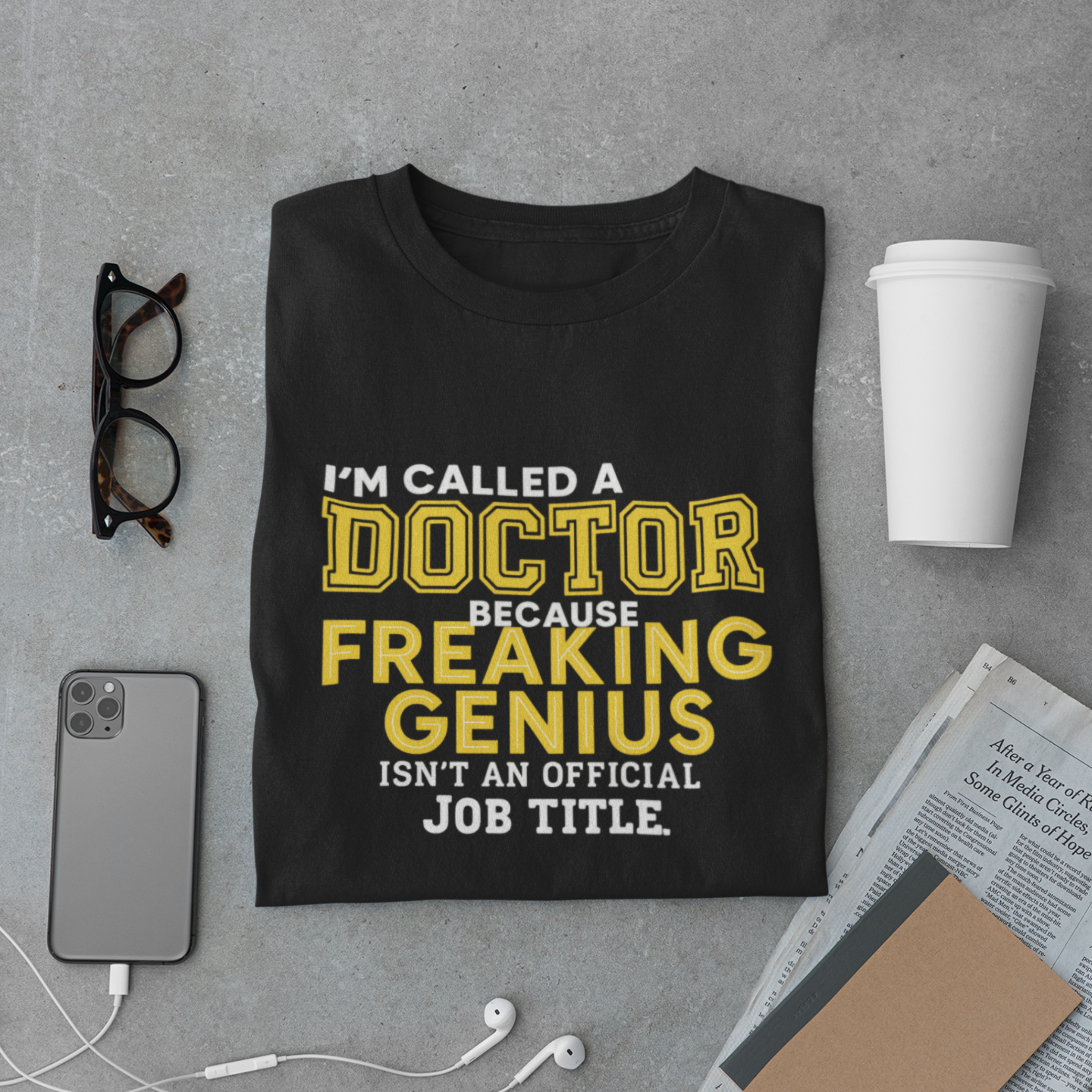 Doctor Genius Shirt – Funny Medical Quote Tee