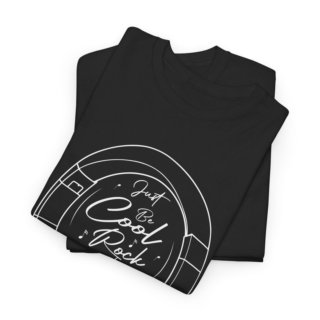 Just Be Cool Rock and Roll Music T-Shirt