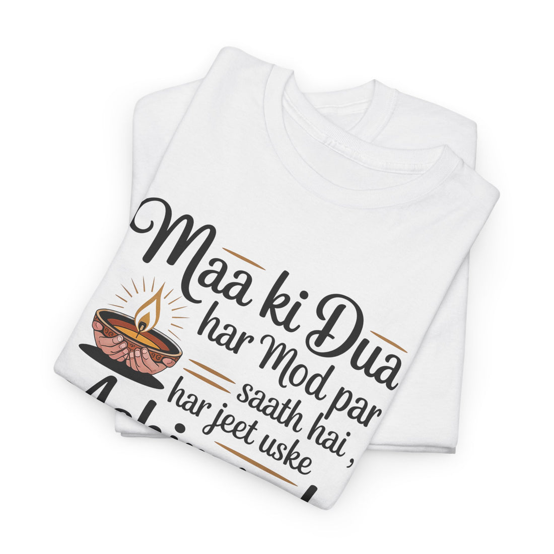 maa ki dua har mod par saath hai har jeet uske ashirwad ka nateeja hoti hai quoted tshirt