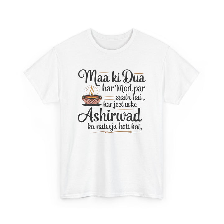 maa ki dua har mod par saath hai har jeet uske ashirwad ka nateeja hoti hai quoted tshirt