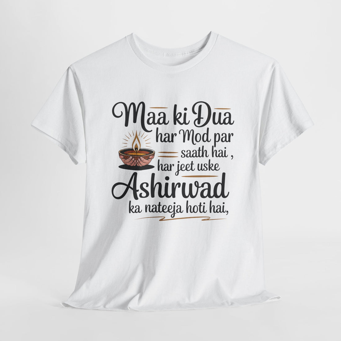 maa ki dua har mod par saath hai har jeet uske ashirwad ka nateeja hoti hai quoted tshirt
