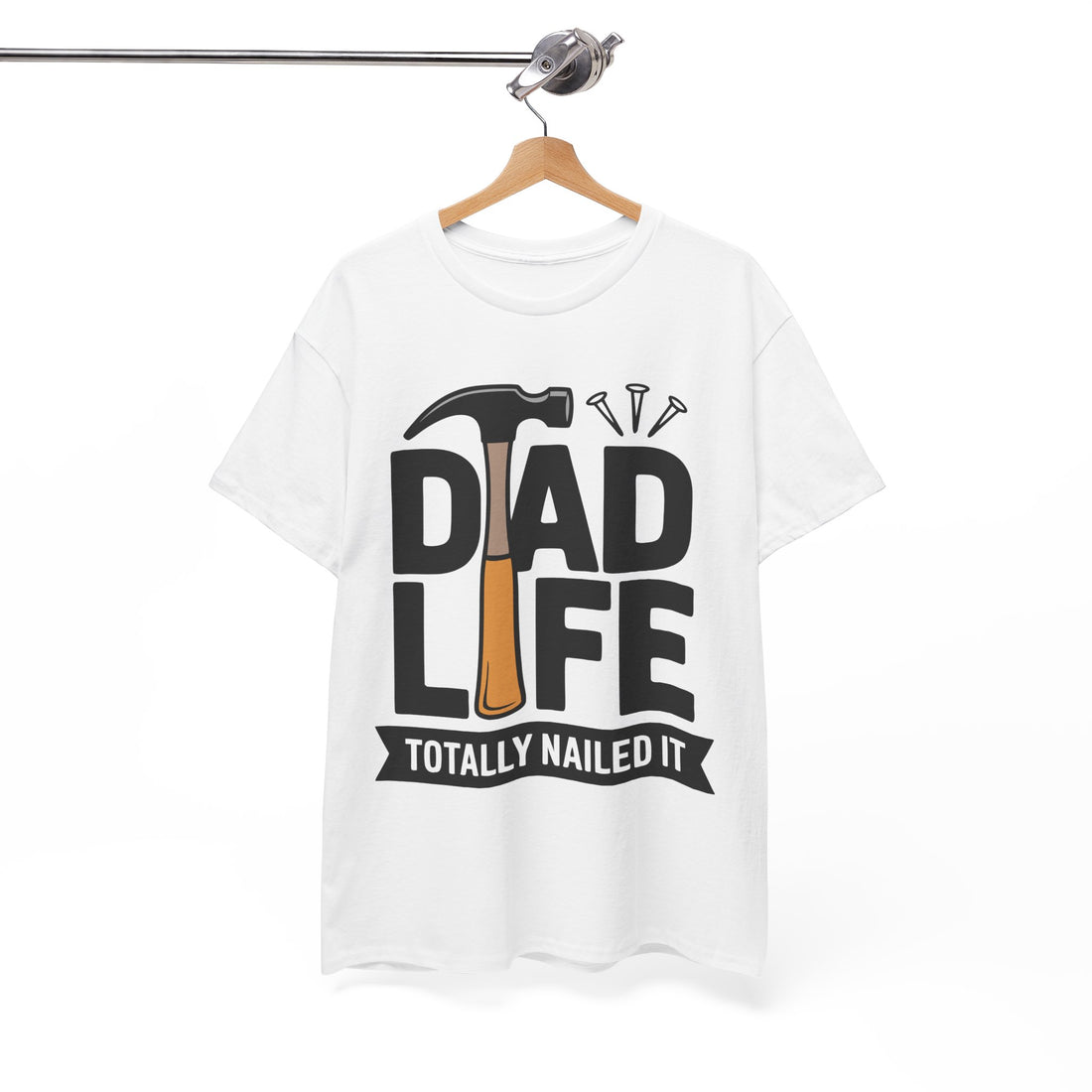 Dad Life Totally Nailed It quoted tshirt